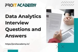 Data Analytics Interview Questions and Answers