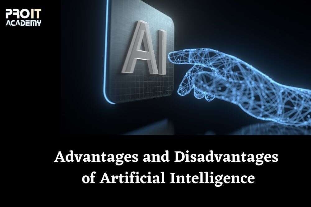 Advantages and Disadvantages of Artificial Intelligence (1)