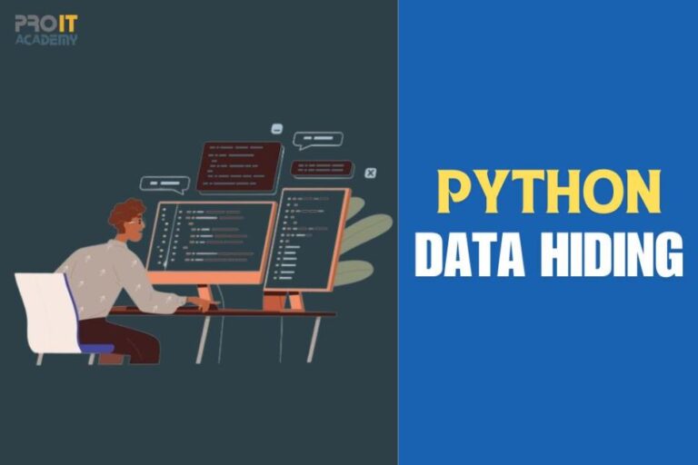 Data Hiding In Python with Example | ProIT Academy