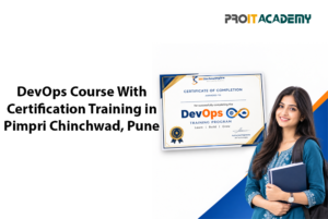 DevOps courses in Pimpri Chinchwad, Pune with certification training